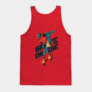 Skate Or Die Tank Top